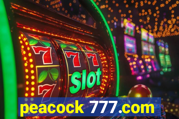 peacock 777.com